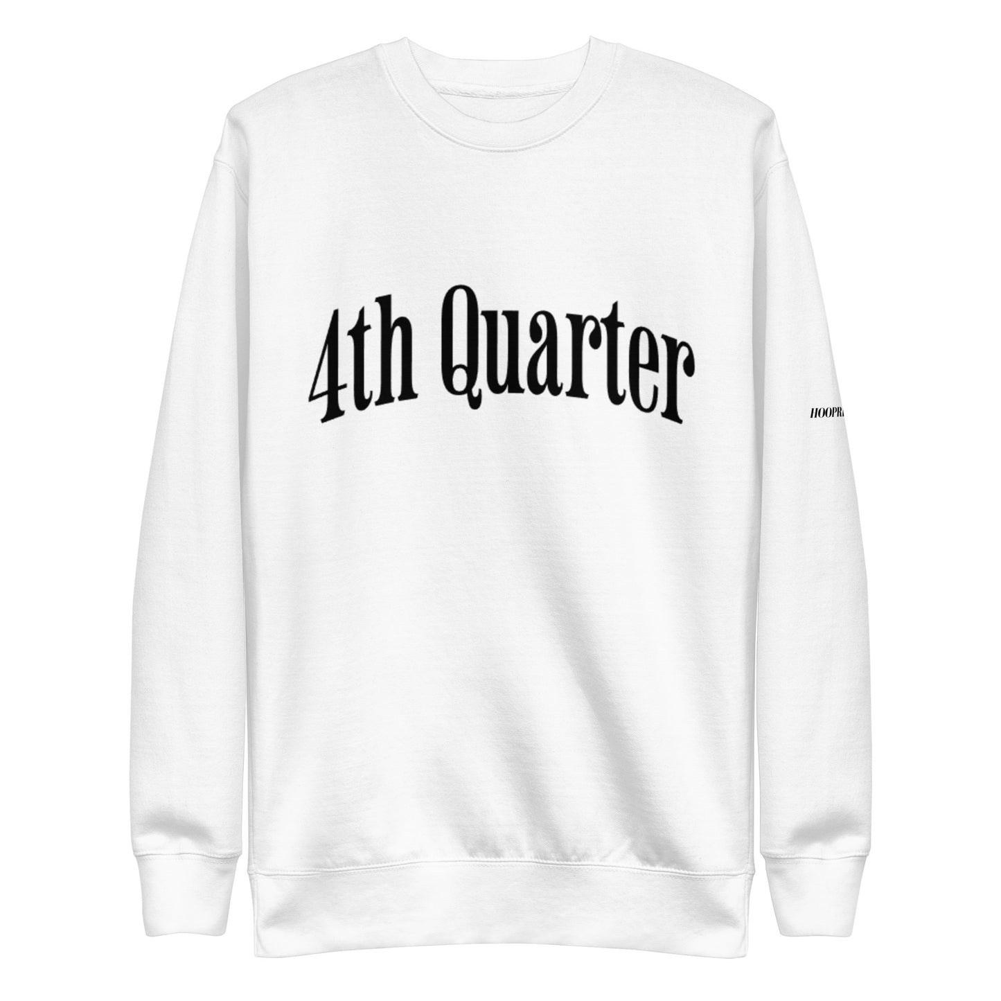 4th Quarter Sweatshirt