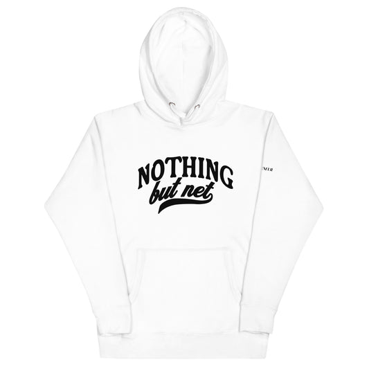 Nothing but net Hoodie