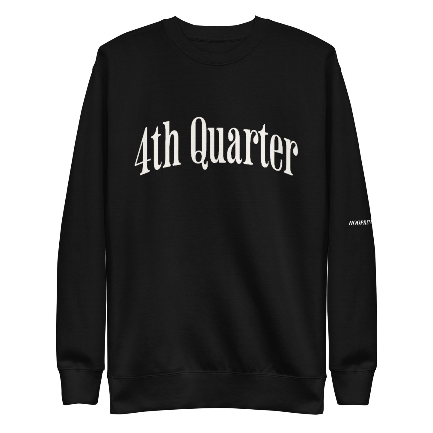 4th Quarter Sweatshirt