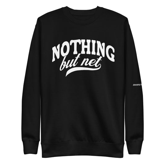 Nothing but net Sweatshirt