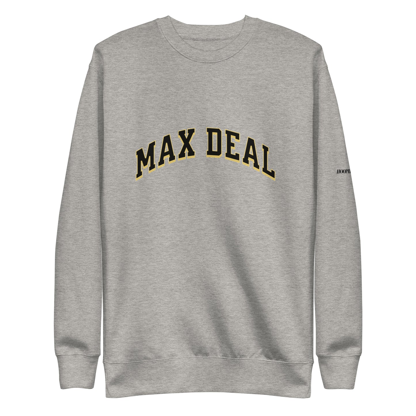 Max Deal Sweatshirt