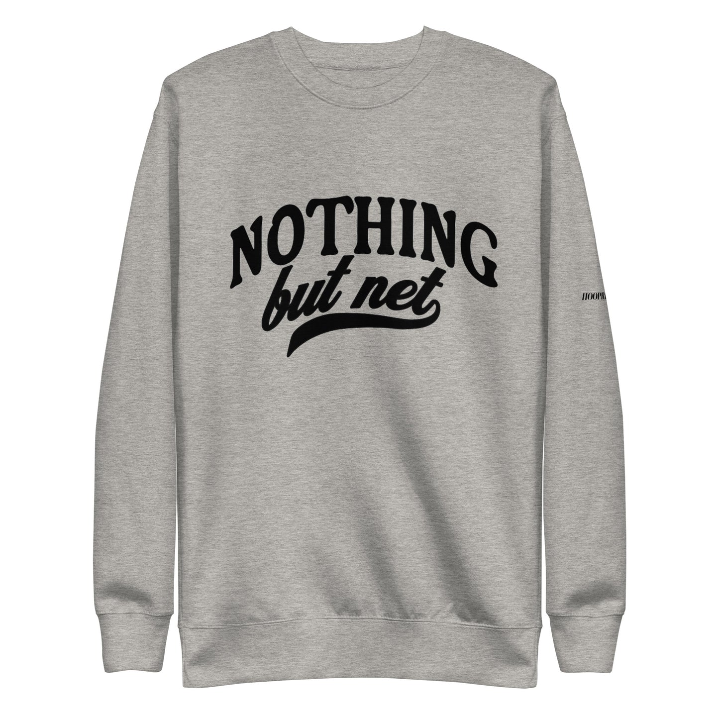 Nothing but net Sweatshirt